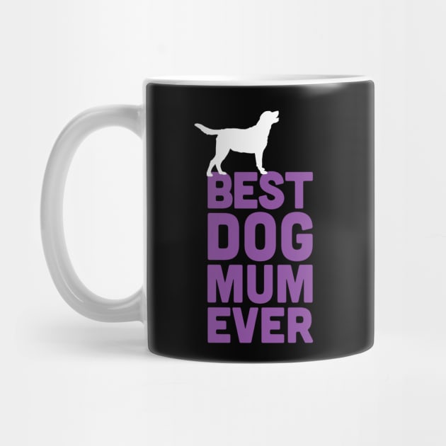 Best Labrador Retriever Dog Mum Ever - Purple Dog Lover Gift by Elsie Bee Designs